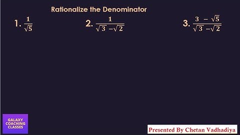Rationalise the denominator l how to rationalize the denominator (basic Ncert)