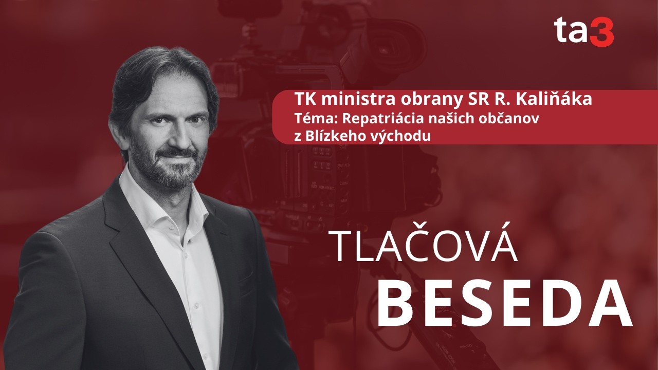 TK R. Kaliňák: Repatriácia našich občanov z Blízkeho východu