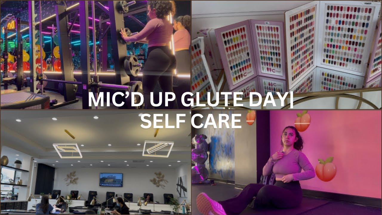 Mic’d up glute day!!Self care as a mom