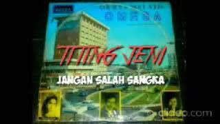 TITING JENI  -  Jangan Salah Sangka