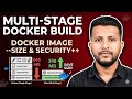 Day#10-Multi Stage Docker Build|Docker Image(--size & security++)