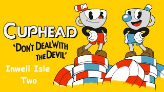 Cuphead Walkthrough - Inkwell Isle 2 (All Bosses & Coins)