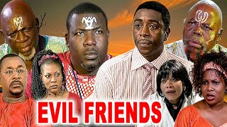 EVIL FRIENDS {EJIKE ASIEGBU, BOB MANUEL UDOKWU, CHINYERE WILFRED} NEW CLASSIC MOVIES #2024 #trending