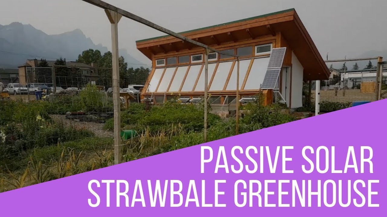 Strawbale Passive Solar Greenhouse