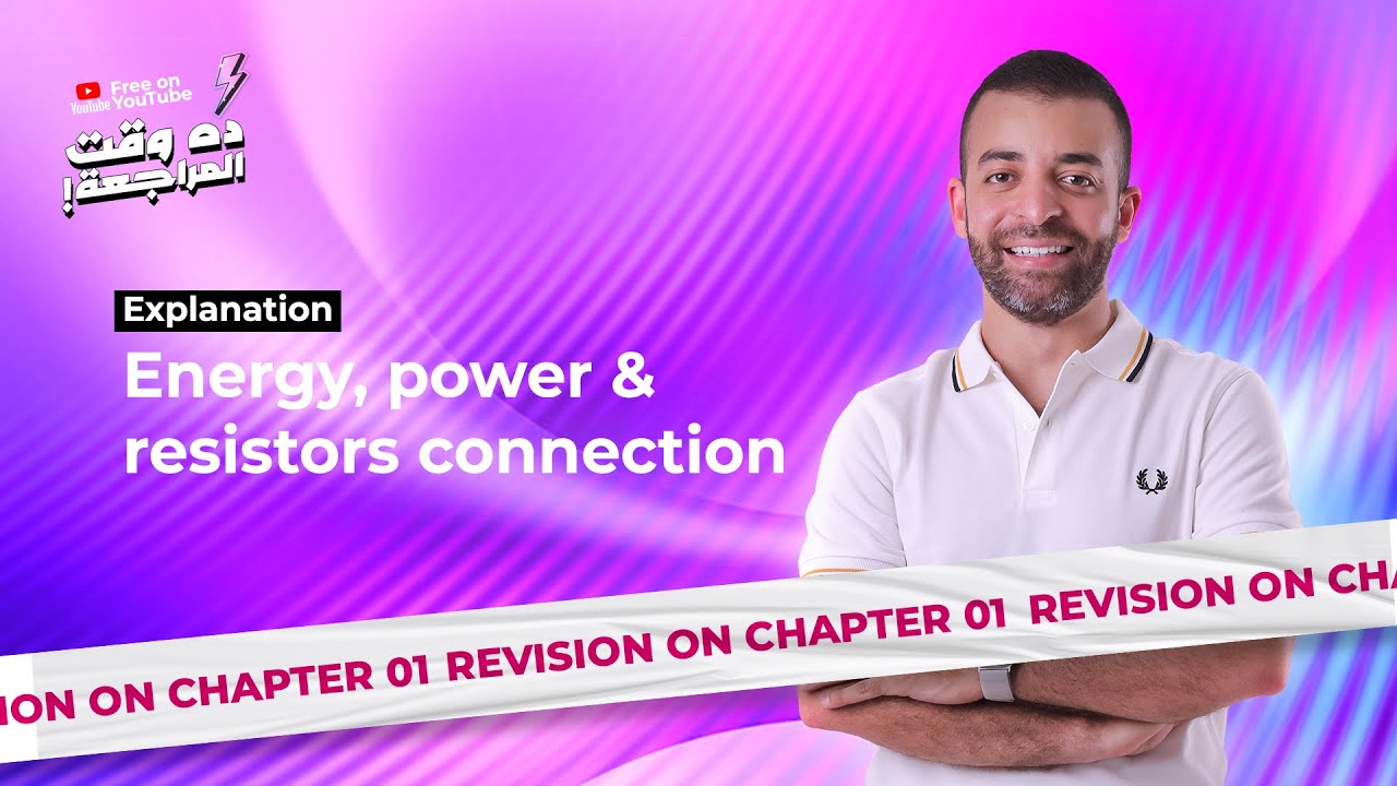3. Energy, Power & Resistors Connection