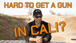 How to get a gun in CA?