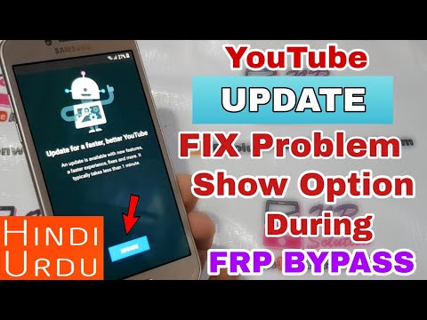 Youtube Update Problem FiX Show Option During FRP Bypass All Samsung Devices - Urdu/Hindi