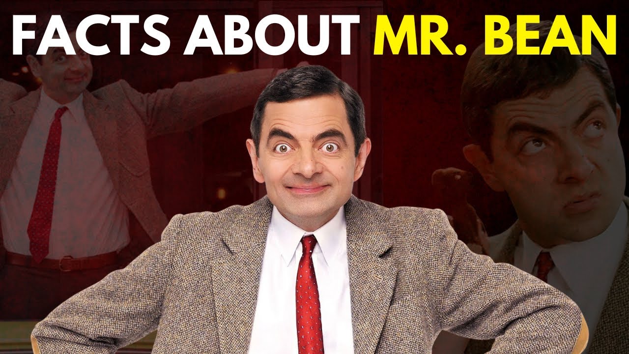 Top 10 Craziest Mr. Bean Facts You Won’t Believe Are True YouTube