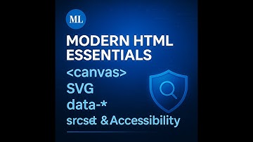 Master HTML Graphics & A11y: Canvas, SVG, srcset, data-attributes