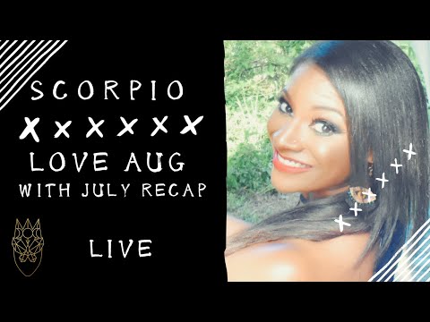 #Scorpio ♏️ It’s already here ✌️Self-Doubt August Love-July Recap-Retrograde Prep 2018 - 동영상