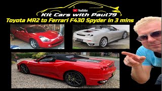 Toyota MR2 to Ferrari F430 Spyder in under 3 minutes!