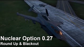 Nuclear Option 0.27 New Missions