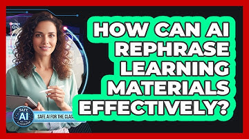 How Can AI Rephrase Learning Materials Effectively?