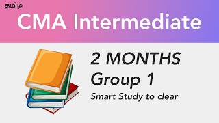 CMA Inter Group 1 - 2 Months Smart Study Tamil