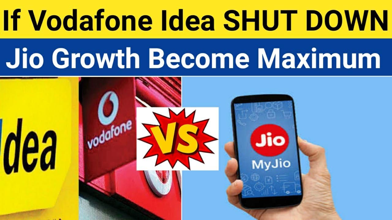 If Vodafone Idea Shut Down Jio Growth Become Maximum in 2020
