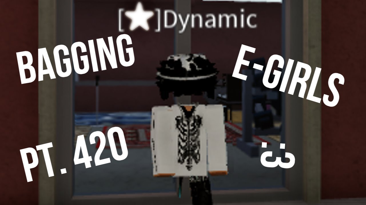 ⭐ Bagging E-Girls in Da Hood pt. 420 ⭐