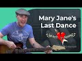 How to play Mary Jane's Last Dance by Tom Petty & the Heartbreakers Guitar Lesson Tutorial Tribute