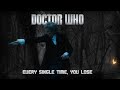 Doctor Who - Every Single Time, You Lose / The Shepard's Boy Recreated