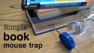 Make a simple MOUSETRAP from BOOKS !  ( works first night ! )