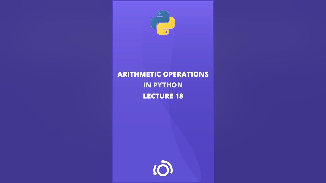 Arithmetic Operations In Python Lecture 18 pythonprogramming YouTube arithmetic-operations-in-python-lecture-18-pythonprogramming-youtube