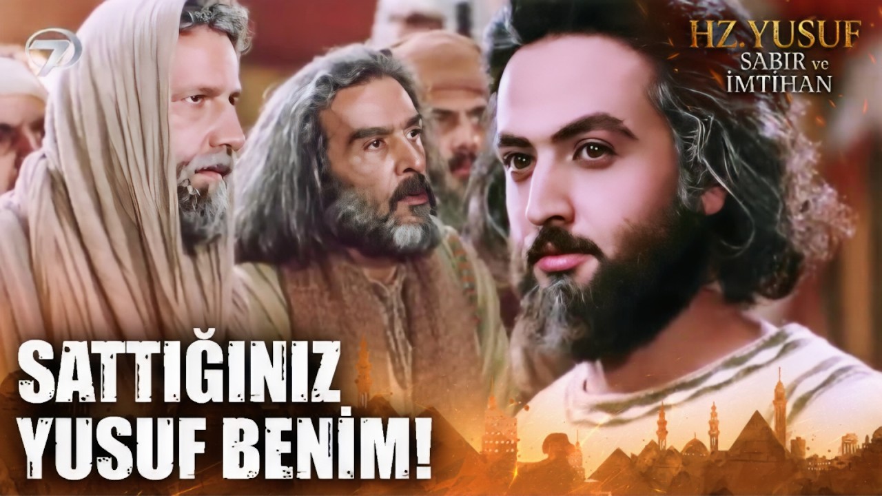 Kardeşler Gerçekleri Öğrendi | Hz. Yusuf; Sabır ve İmtihan