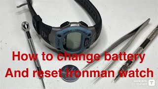 How to change battery and reset an Timex Ironman watch CR 2016