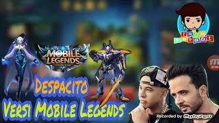 Despacito versi mobile legends
