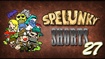 Spelunky shorts! - 27 - Quick daily Spelunky levels. Quest for the jungle