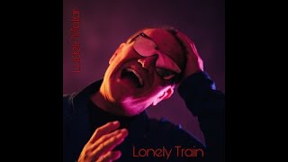 LonelyTrain - Ludek Malar