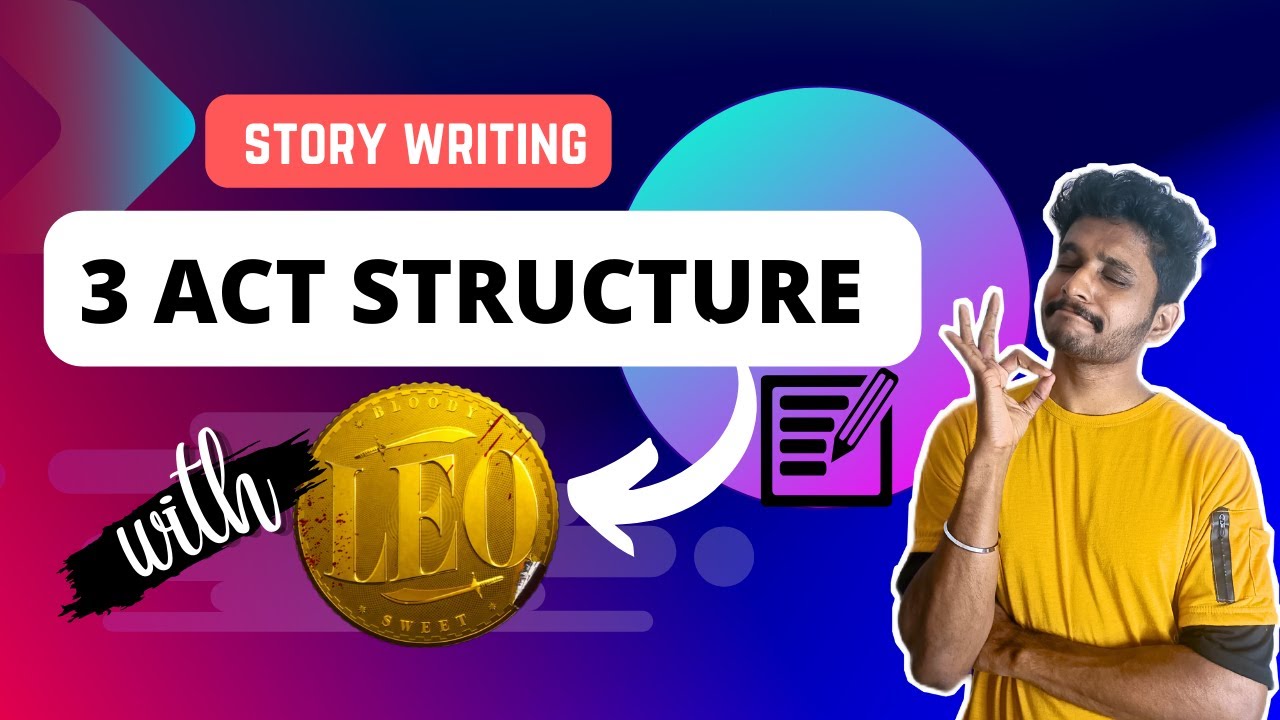 3 Act Structure Of A Movie With Example Leo ThamG YouTube 3-act-structure-of-a-movie-with-example-leo-thamg-youtube