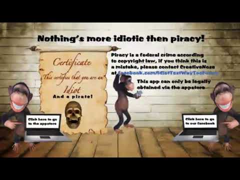 Idiot Test Pro - Way Too Funny: Anti-Piracy Screen