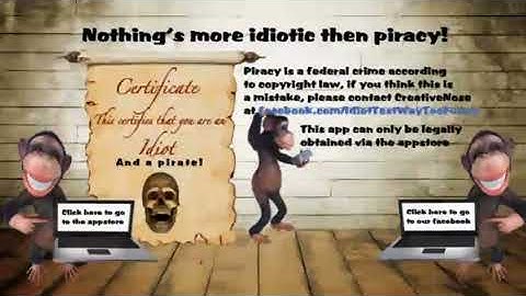 Idiot Test Pro - Way Too Funny: Anti-Piracy Screen