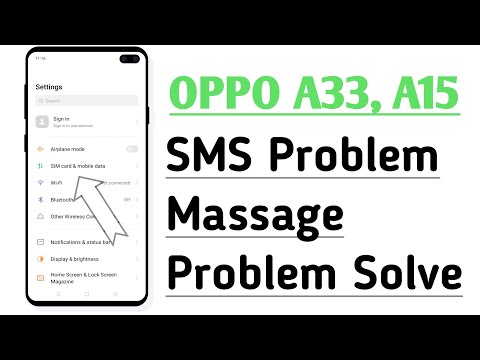 OPPO A33, A15 SMS समस्या मालिश समस्या समाधान