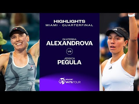 Ekaterina Alexandrova vs. Jessica Pegula | 2024 Miami Quarterfinal | WTA Match Highlights