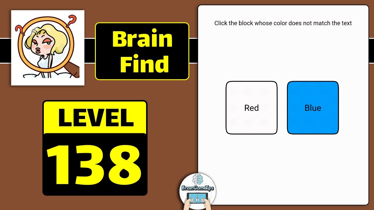 Brain Find - Riddles&Find clue - Level 138 Click The Block Whose Color Does Not Match The Text Solution