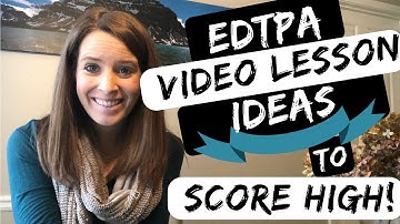 edTPA Task 2 Video Lesson How To - Top 5 Tips from edTPA the easy way