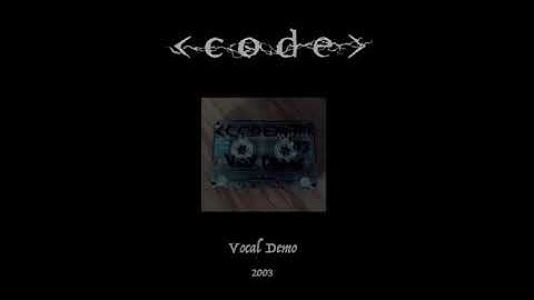 Code - Vocal Demo 2003