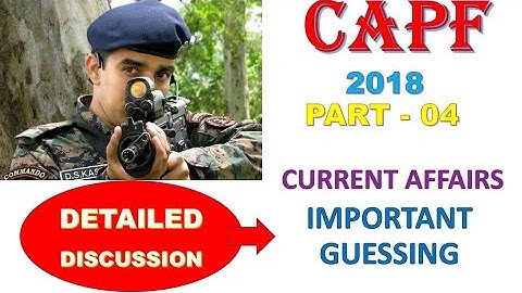 capf Assistant commandant 2018 discussion , important topic
