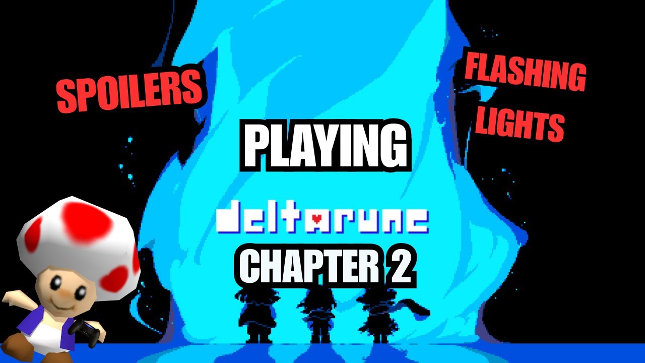 SPOILERS and Flashing Lights: Deltarune chapter 2 stream - YouTube