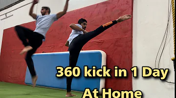 How to Learn 360 Kick | 360 Kick kaise sikhe | Learn 360 Kick at Home