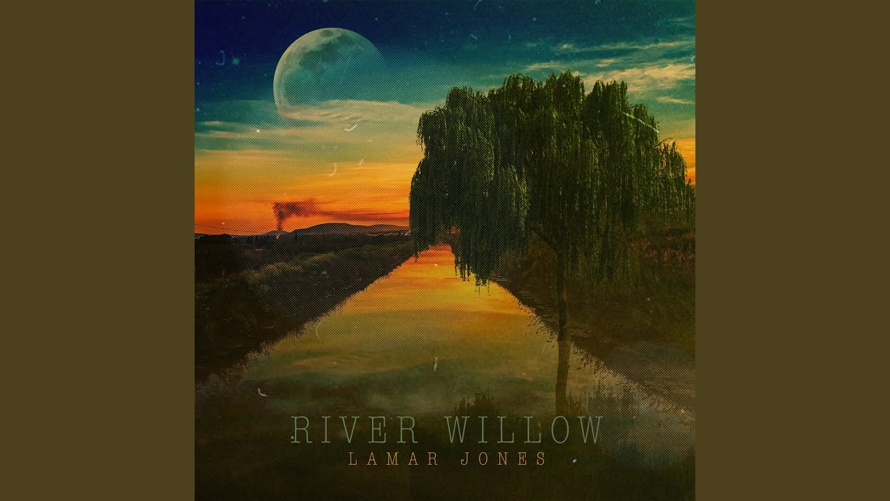 River Willow YouTube