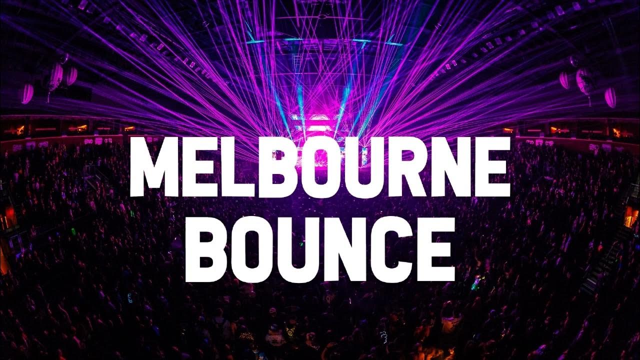 Bounce mix. Melbourne Bounce. Melbourne Bounce Mix.