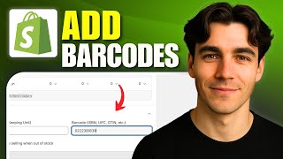 How to Add Barcodes to Products in Shopify (Tutorial 2026)