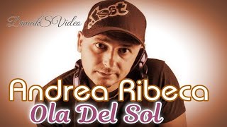 Andrea Ribeca - Ola Del Sol (Extended Mix) (DimakSVideo)