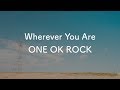 【カラオケ】Wherever You Are - ONE OK ROCK【音程バーつき・OffVocal】