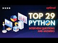 Top 29 Python Interview Questions and Answers