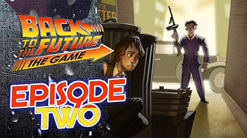 Back to the Future: The Game - Episode 2: GET TANNEN! - Full Episode [1080p]