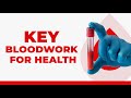 The most important bloodwork to check your health status