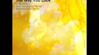 Future Motions Feat Leo Savan - The Way You Look Mehmet Akar Remix Sound Avenue