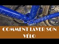 Comment laver son vélo